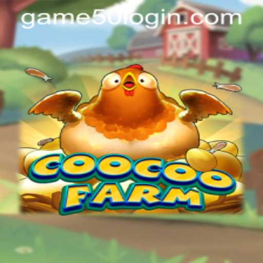 Explore CooCooFarm: A Unique Gaming Experience with Game50 PH Login