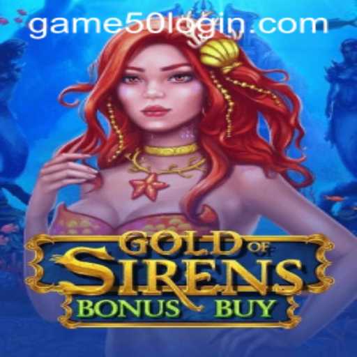 GoldofSirensBonusBuy: Dive Into the Mystical World of Underwater Adventure